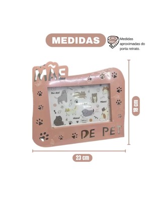 Porta Retrato de 15x10cm Mãe de Pet Varias Cores