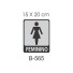 PLACA SANITARIO FEMININO 15X20CM UN.