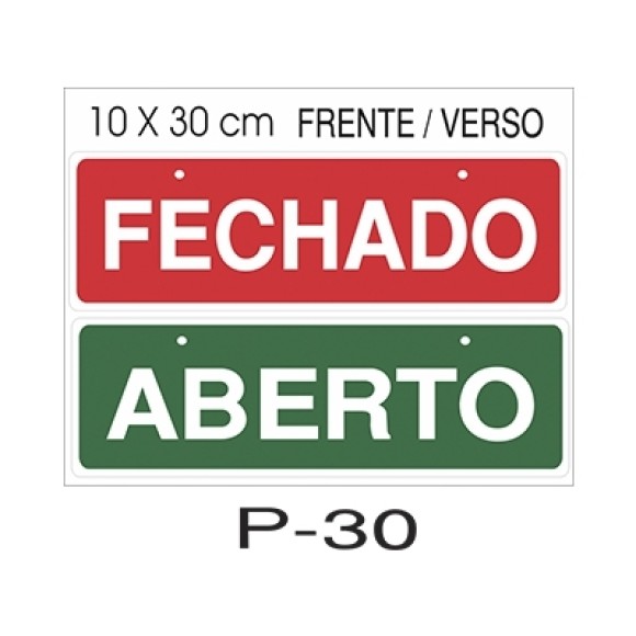 PLACA EM PS ABERTO/FECHADO 10X30CM UN.
